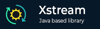 XStream Tutorial